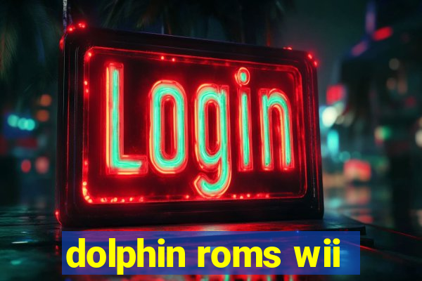 dolphin roms wii